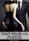 [Milliardaire et dominateur 05] • Tout Pour Lui – 5 (Milliardaire Et Dominateur)